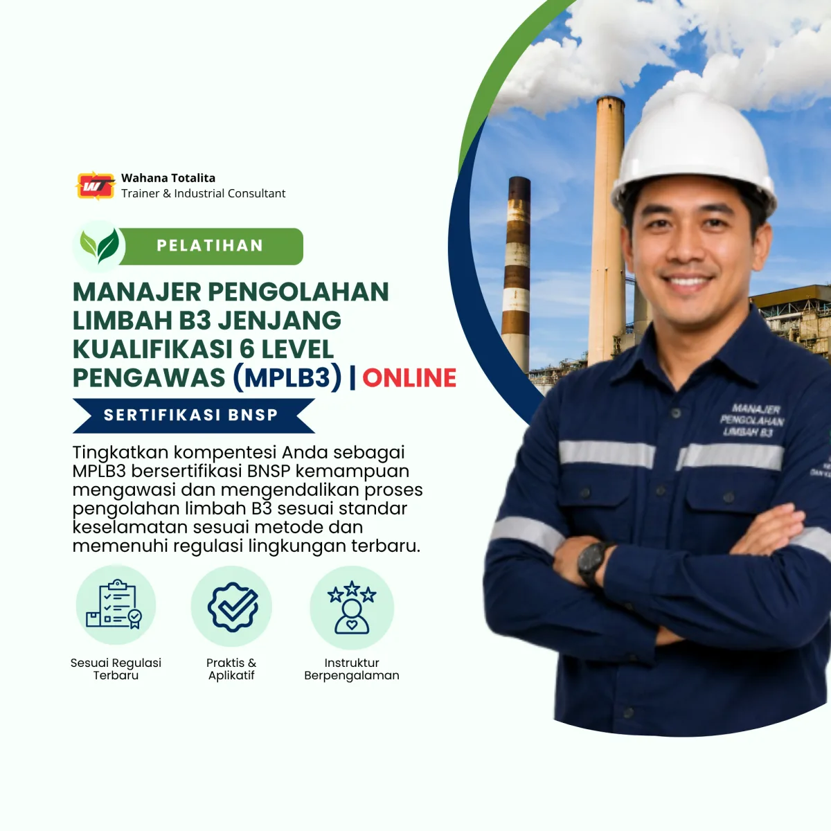 Pelatihan Manajer Pengolahan Limbah B3 Jenjang Kualifikasi 6 Level Pengawas (MPLB3) | Sertifikasi BNSP