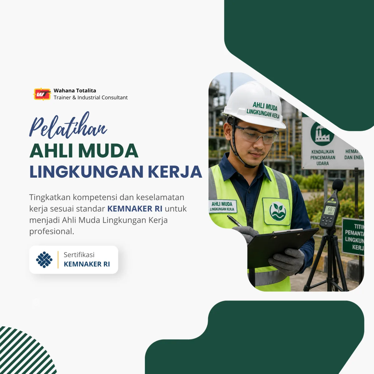 Pelatihan Ahli Muda Lingkungan Kerja | Sertifikasi KEMNAKER RI