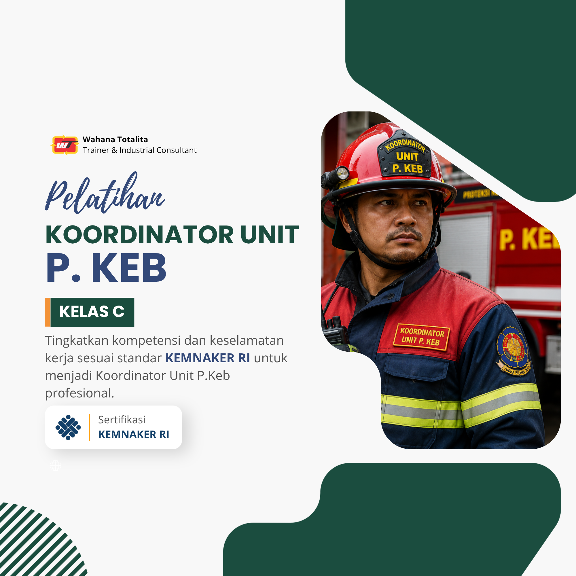 Pelatihan Unit P. Keb Kelas C | Sertifikasi KEMNAKER RI