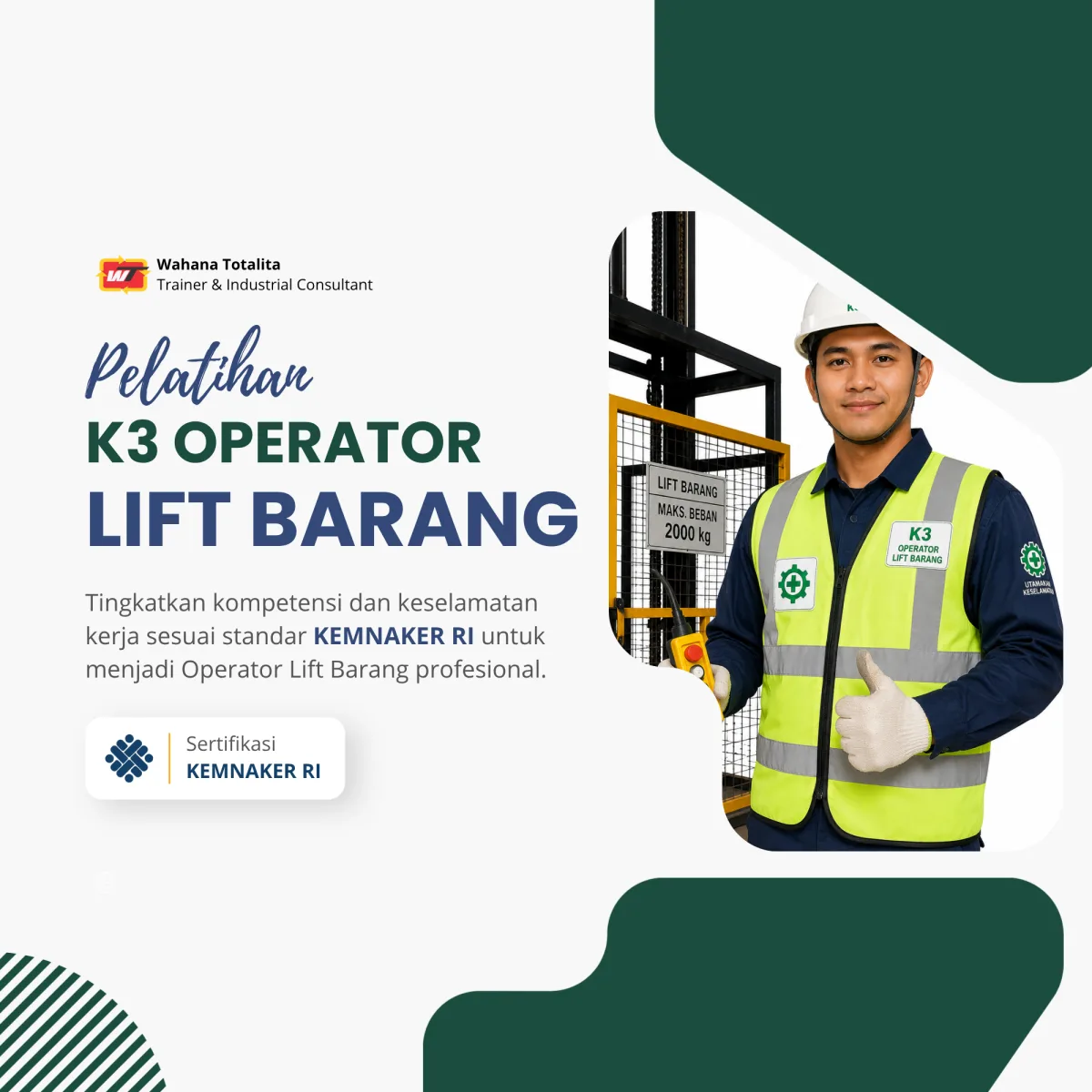 Pelatihan K3 Operator Lift Barang | Sertifikasi KEMNAKER RI