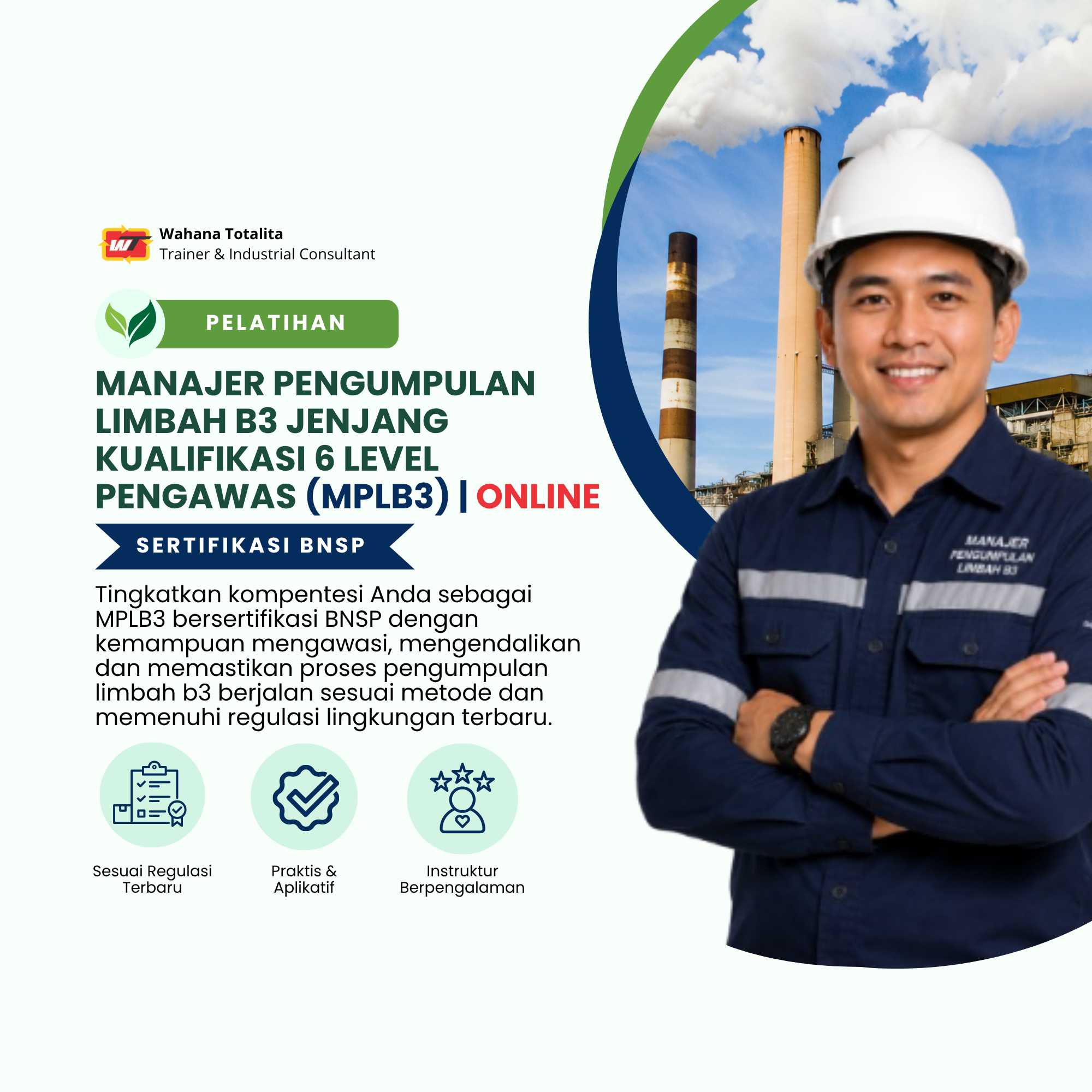 Pelatihan Pengumpulan Limbah B3 Jenjang Kualifikasi 6 Level Pengawas (MPLB3) | Sertifikasi BNSP