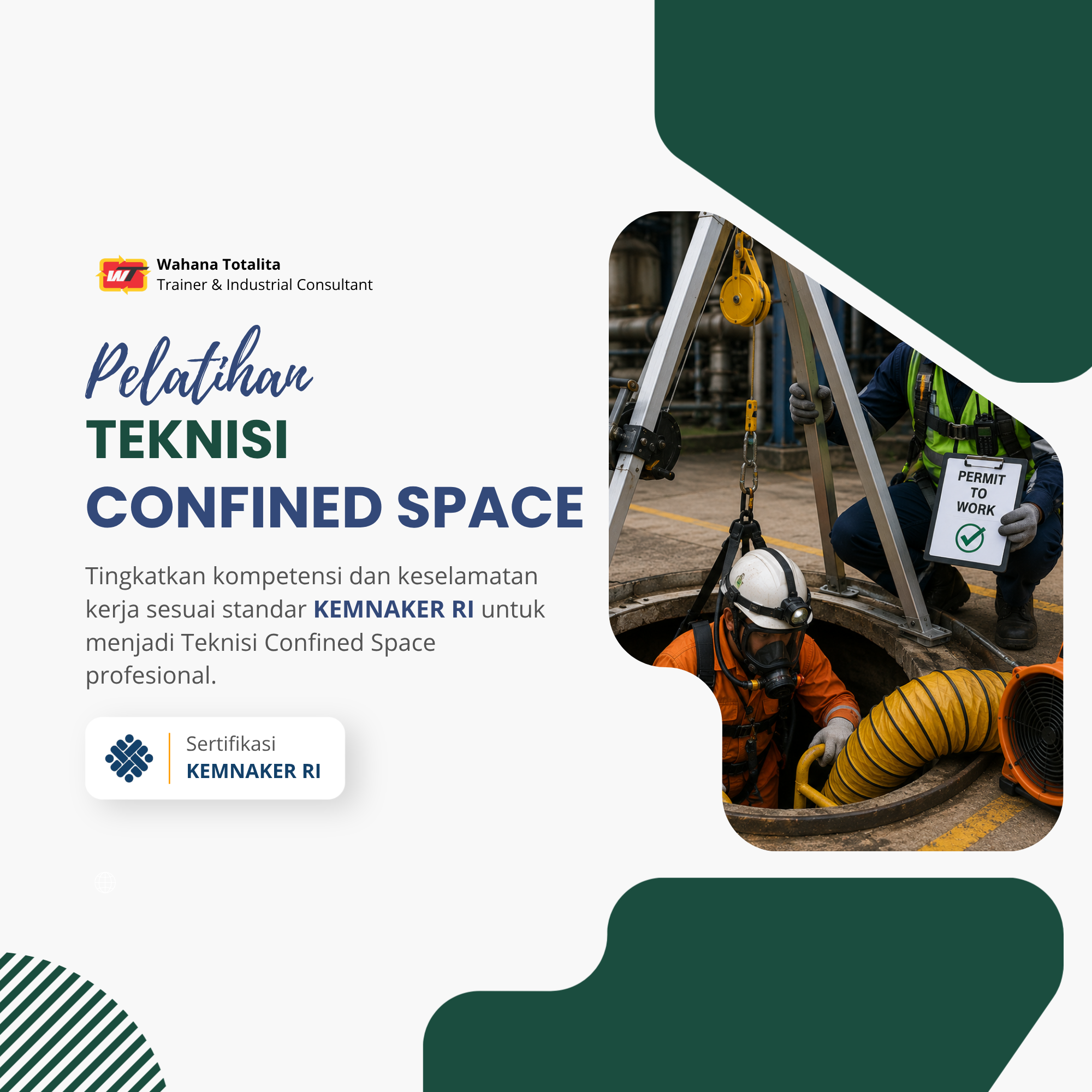 Pelatihan Teknisi Confined Space | Sertifikasi KEMNAKER RI