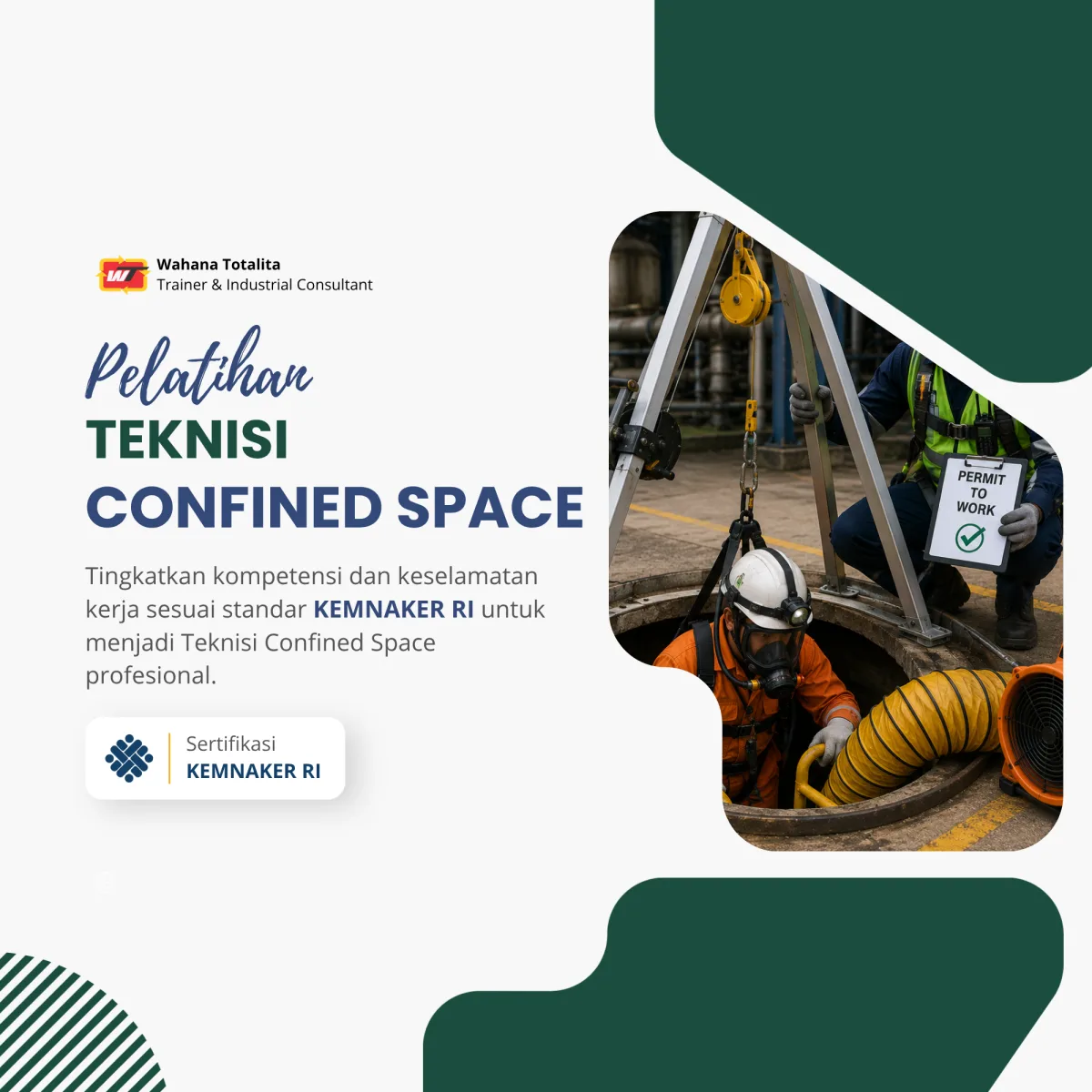 Pelatihan Teknisi Confined Space | Sertifikasi KEMNAKER RI