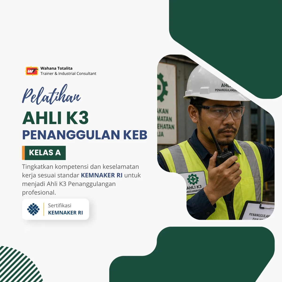 Pelatihan Ahli K3 Penanggulangan Keb Kelas A | Sertifikasi KEMNAKER RI