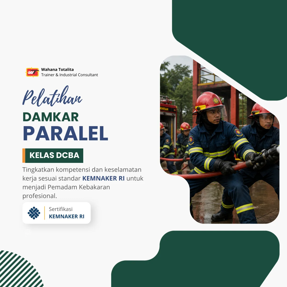 Pelatihan Damkar Paralel Kelas DCBA | Sertifikasi KEMNAKER RI