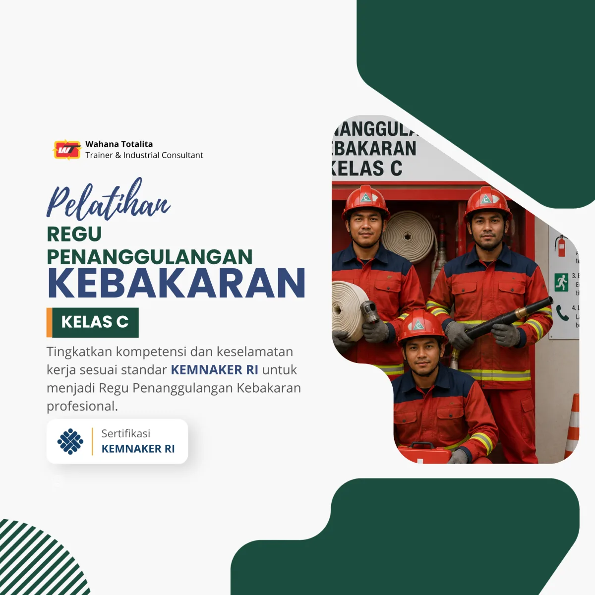 Pelatihan Regu Penanggulangan Kebakaran Kelas C | Sertifikasi KEMNAKER RI