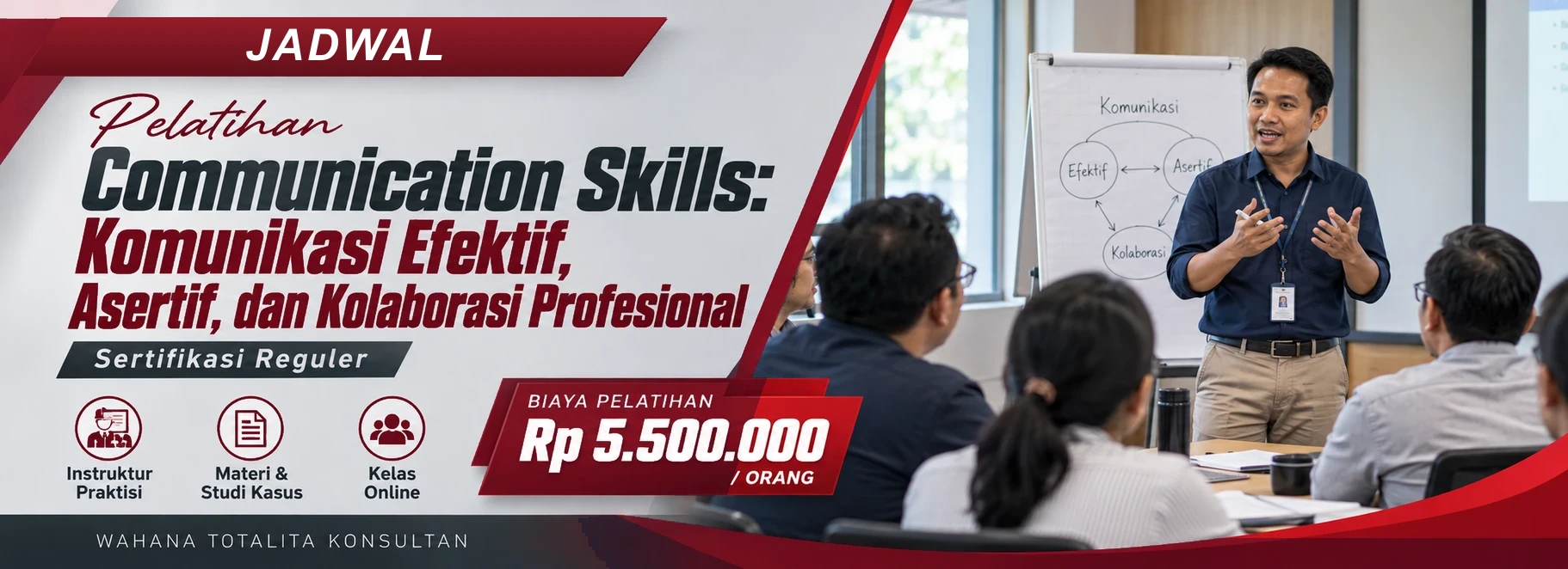 Jadwal Pelatihan Communication Skills: Komunikasi Efektif, Asertif, dan Kolaborasi Profesional, sertifikasi Sertifikasi Reguler. Poster program dengan informasi biaya dan metode pelatihan.