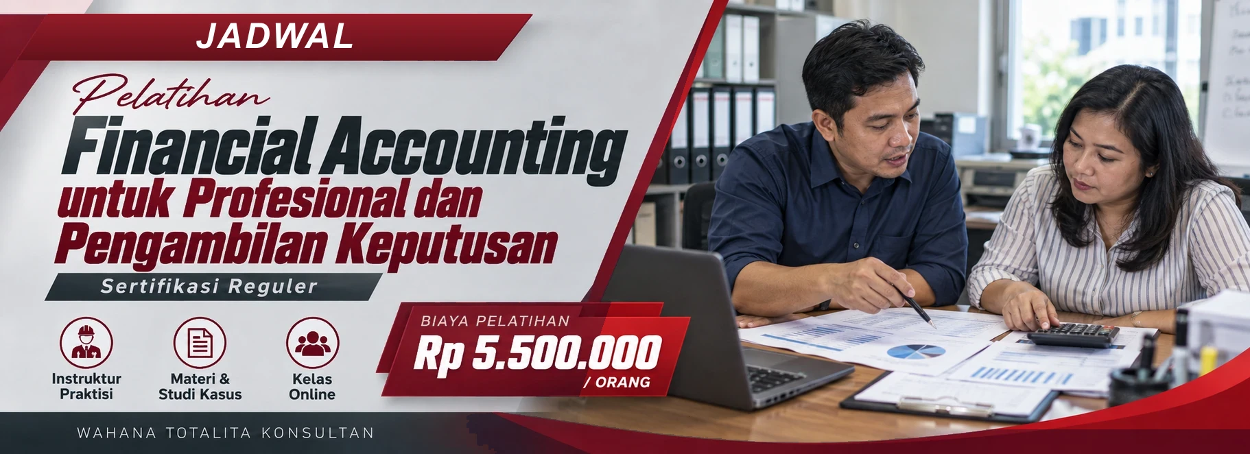 Jadwal Pelatihan Financial Accounting untuk Profesional dan Pengambilan Keputusan, sertifikasi Sertifikasi Reguler. Poster program dengan informasi biaya dan metode pelatihan.