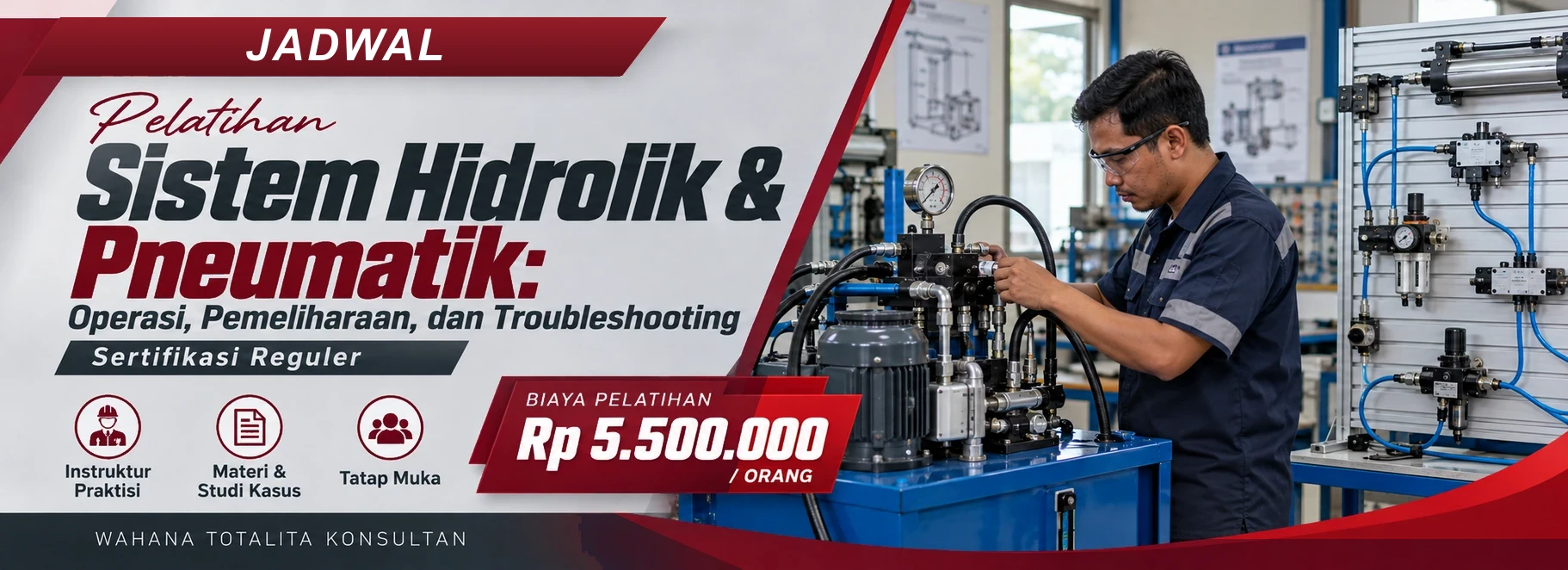Jadwal Pelatihan Sistem Hidrolik & Pneumatik: Operasi, Pemeliharaan, dan Troubleshooting, sertifikasi Sertifikasi Reguler. Poster program dengan informasi biaya dan metode pelatihan.