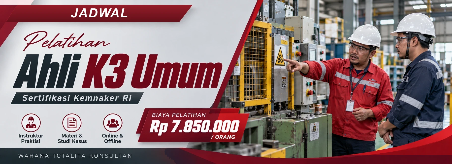 Jadwal Pelatihan Ahli K3 Umum Sertifikasi Kemnaker RI, sertifikasi Sertifikasi KEMNAKER RI. Poster program dengan informasi biaya dan metode pelatihan.