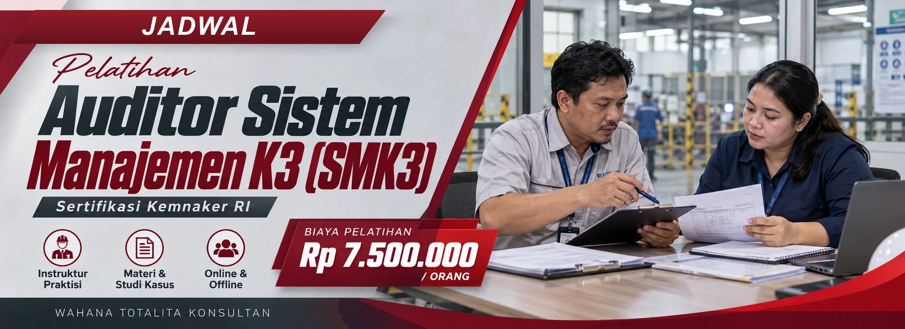 Jadwal Pelatihan Auditor Sistem Manajemen K3 (SMK3) Sertifikasi Kemnaker RI, sertifikasi Sertifikasi KEMNAKER RI. Poster program dengan informasi biaya dan metode pelatihan.