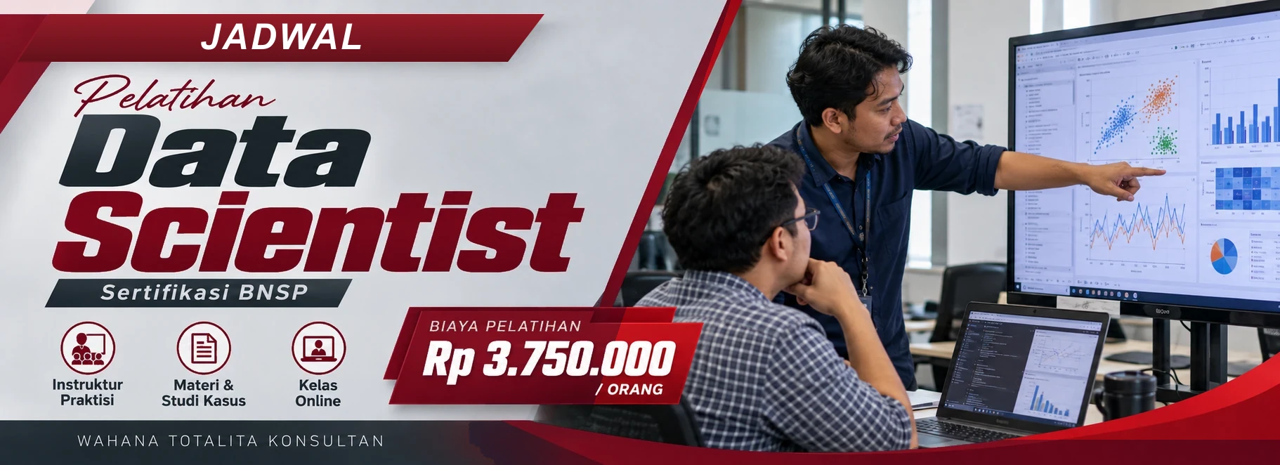 Jadwal Pelatihan & Sertifikasi Data Scientist Sertifikasi BNSP, sertifikasi Sertifikasi BNSP. Poster program dengan informasi biaya dan metode pelatihan.