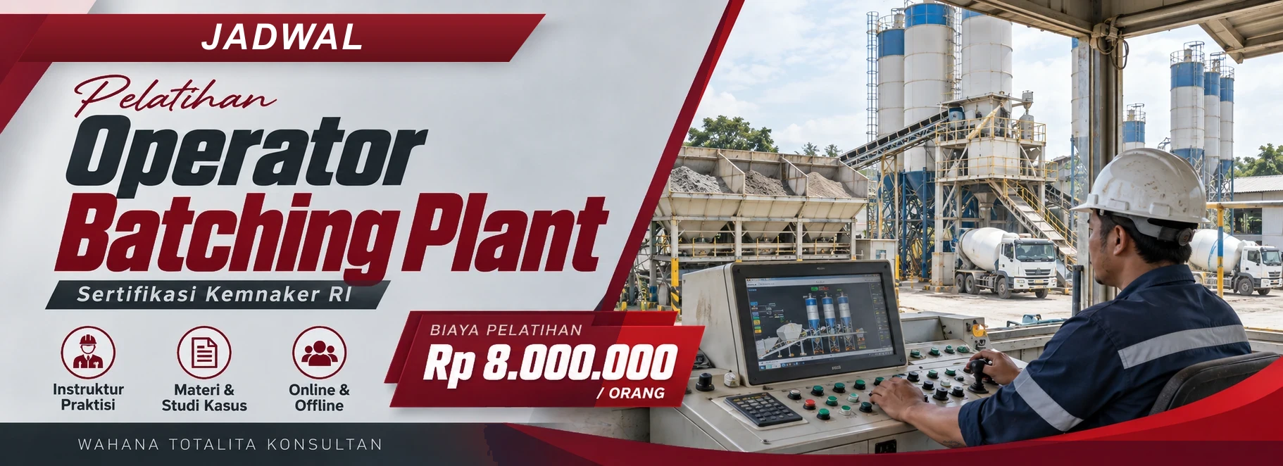 Jadwal Pelatihan & Sertifikasi Operator Batching Plant Kemnaker RI, sertifikasi Sertifikasi KEMNAKER RI. Poster program dengan informasi biaya dan metode pelatihan.