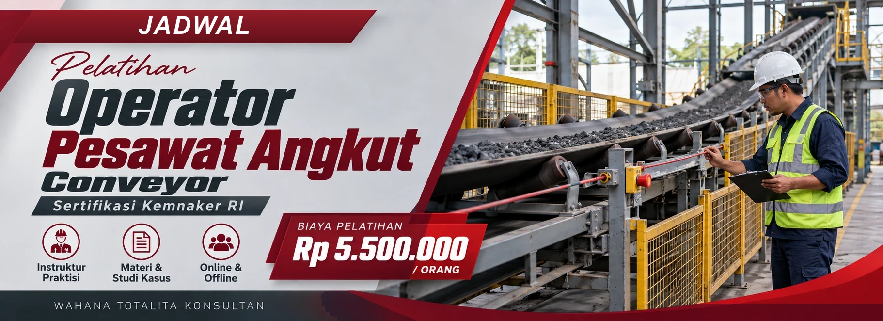 Jadwal Pelatihan & Sertifikasi Operator Pesawat Angkut Conveyor Kemnaker RI, sertifikasi Sertifikasi KEMNAKER RI. Poster program dengan informasi biaya dan metode pelatihan.