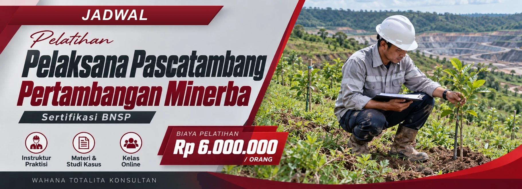 Jadwal Pelatihan & Sertifikasi Pelaksana Pascatambang Pertambangan Minerba BNSP, sertifikasi Sertifikasi BNSP. Poster program dengan informasi biaya dan metode pelatihan.