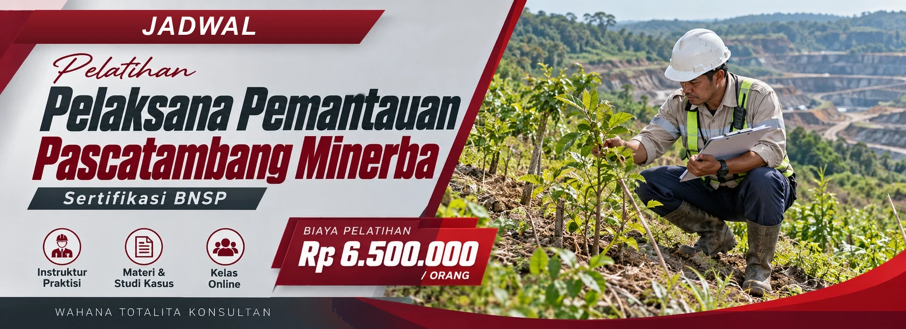 Jadwal Pelatihan & Sertifikasi Pelaksana Pemantauan Pascatambang Minerba BNSP, sertifikasi Sertifikasi BNSP. Poster program dengan informasi biaya dan metode pelatihan.