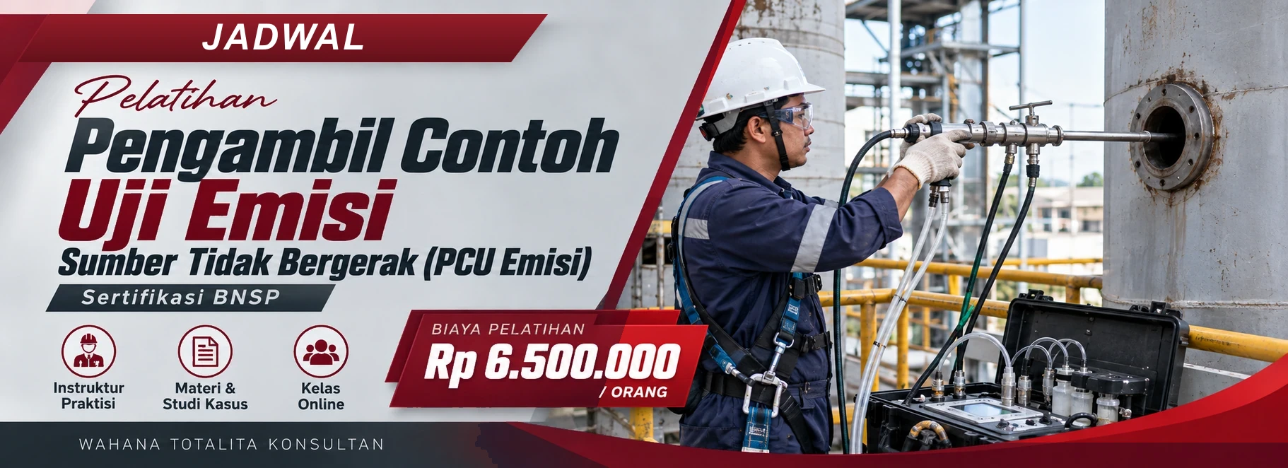 Jadwal Pelatihan Pengambil Contoh Uji Emisi Sumber Tidak Bergerak (PCU Emisi) BNSP, sertifikasi Sertifikasi BNSP. Poster program dengan informasi biaya dan metode pelatihan.