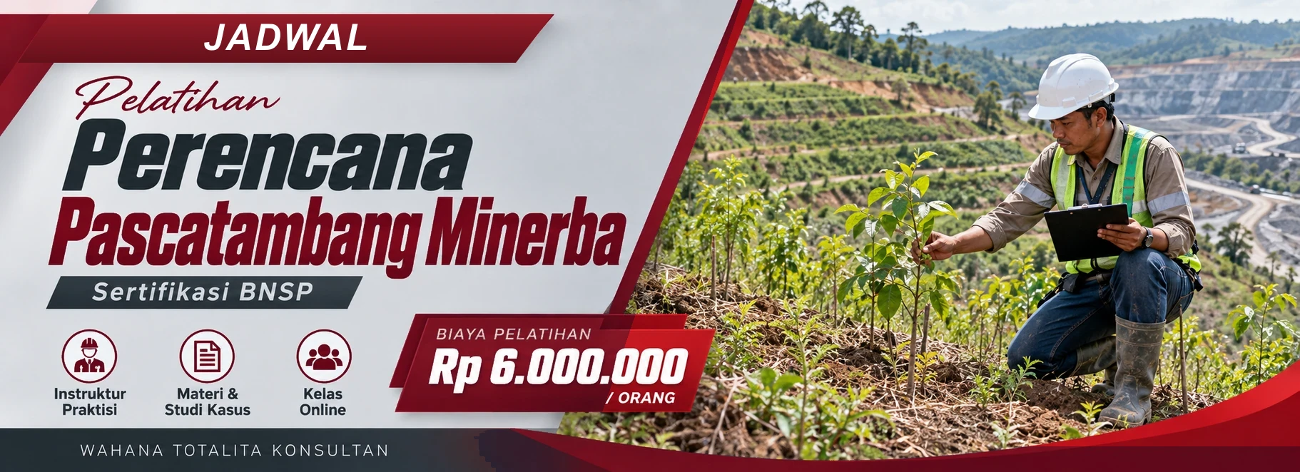 Jadwal Pelatihan & Sertifikasi Perencana Pascatambang Minerba Sertifikasi BNSP, sertifikasi Sertifikasi BNSP. Poster program dengan informasi biaya dan metode pelatihan.