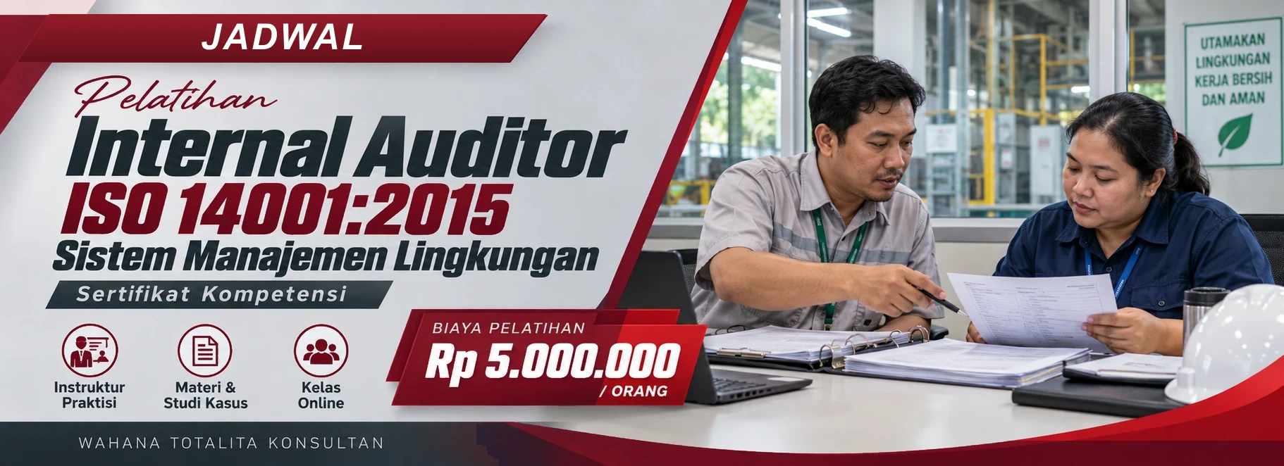 Jadwal Pelatihan Internal Auditor ISO 14001:2015 Sistem Manajemen Lingkungan, sertifikasi Sertifikat Kompetensi. Poster program dengan informasi biaya dan metode pelatihan.