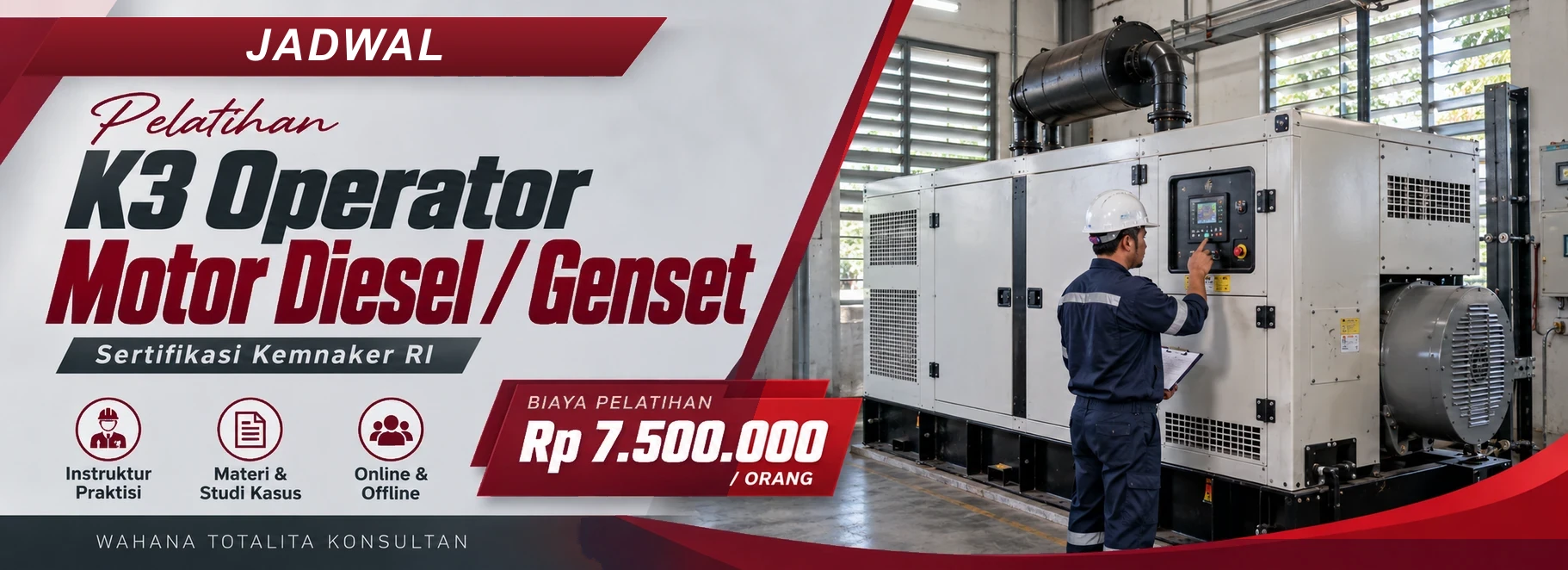 Jadwal Pelatihan K3 Operator Motor Diesel / Genset Sertifikasi Kemnaker RI, sertifikasi Sertifikasi KEMNAKER RI. Poster program dengan informasi biaya dan metode pelatihan.