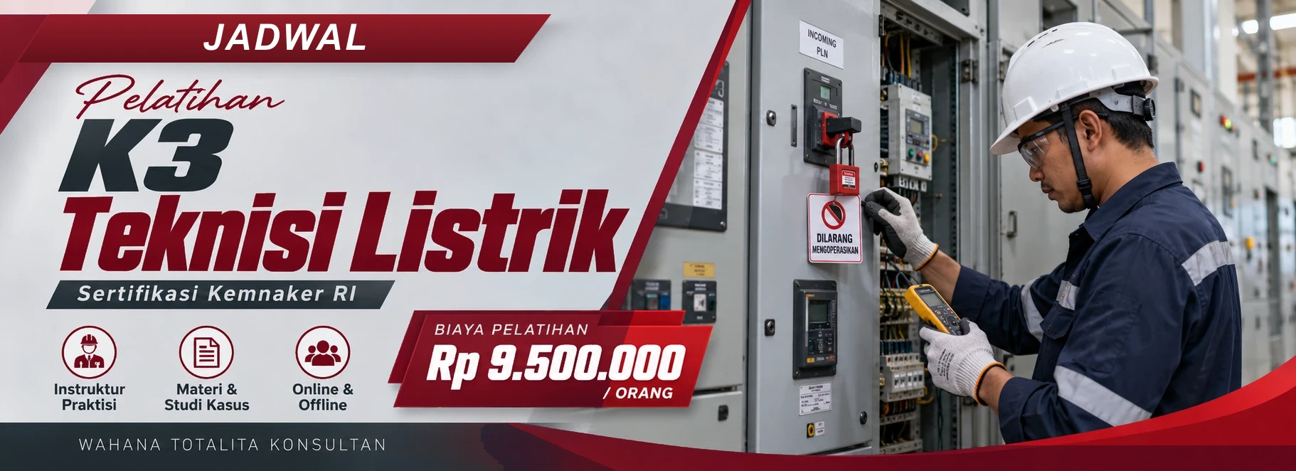 Jadwal Pelatihan K3 Teknisi Listrik Sertifikasi Kemnaker RI, sertifikasi Sertifikasi KEMNAKER RI. Poster program dengan informasi biaya dan metode pelatihan.
