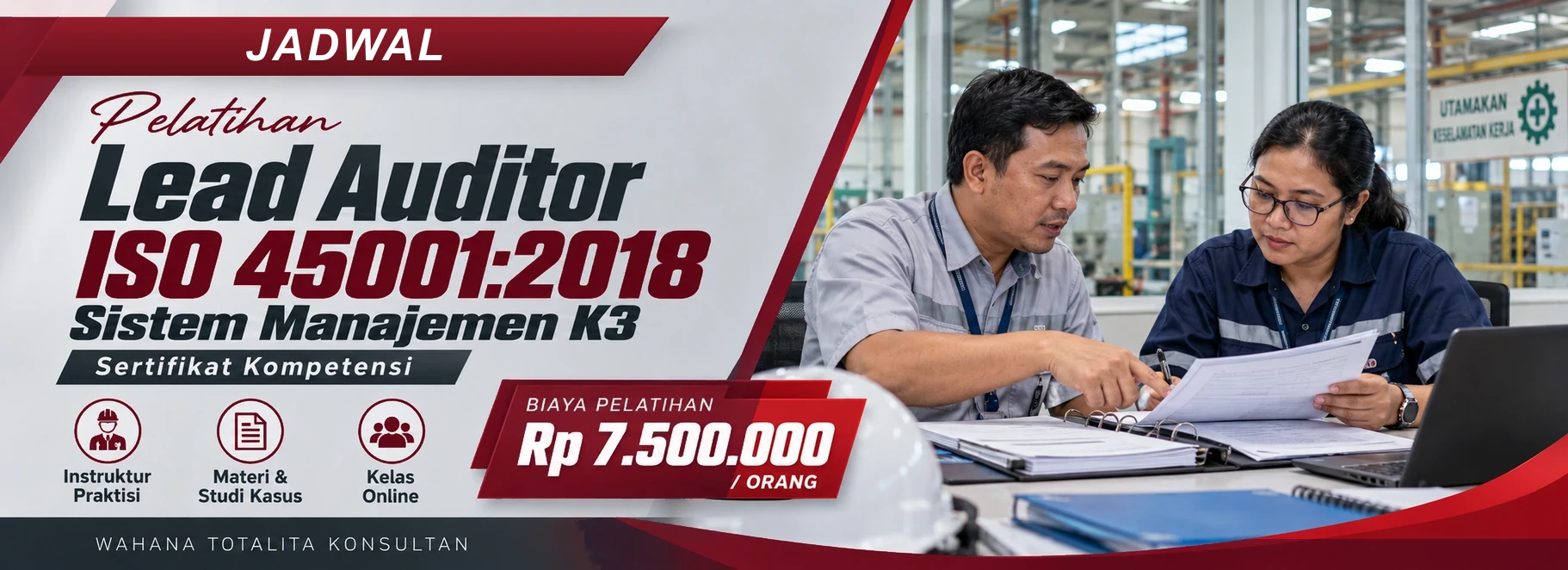 Jadwal Pelatihan Lead Auditor ISO 45001:2018 Sistem Manajemen K3 Online, sertifikasi Sertifikat Kompetensi. Poster program dengan informasi biaya dan metode pelatihan.