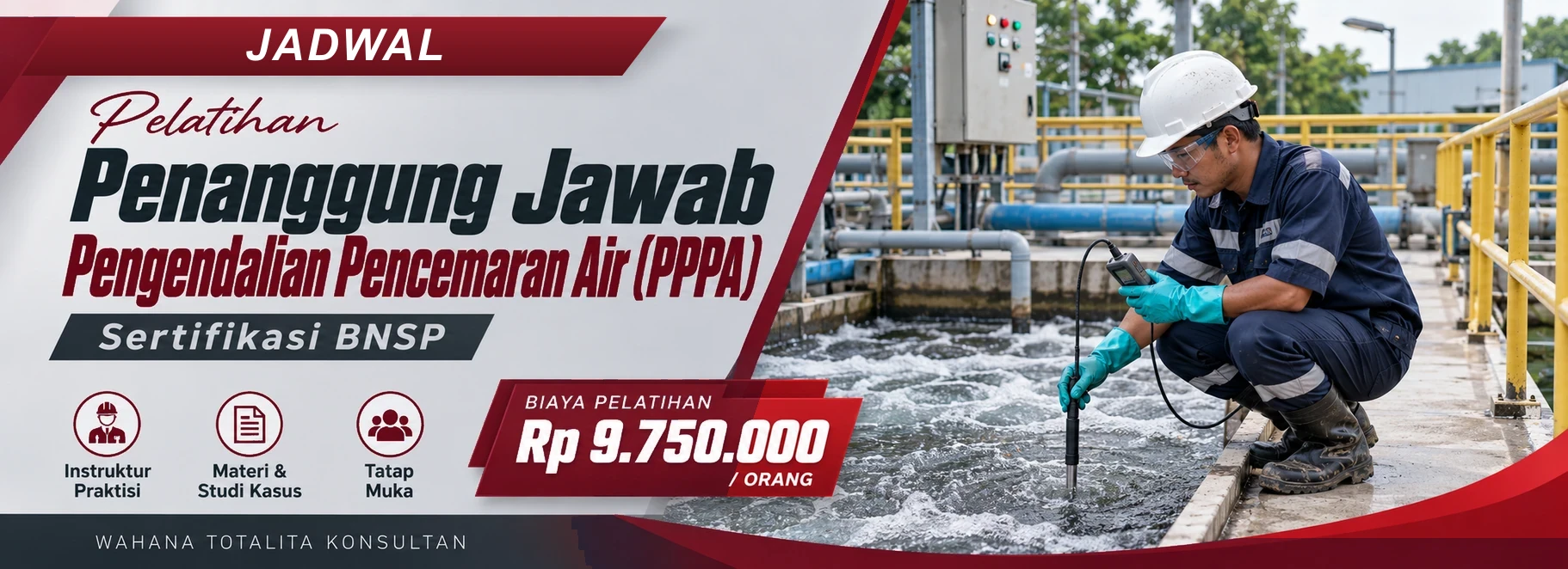 Jadwal Pelatihan Penanggung Jawab Pengendalian Pencemaran Air (PPPA) Offline, sertifikasi Sertifikasi BNSP. Poster program dengan informasi biaya dan metode pelatihan.
