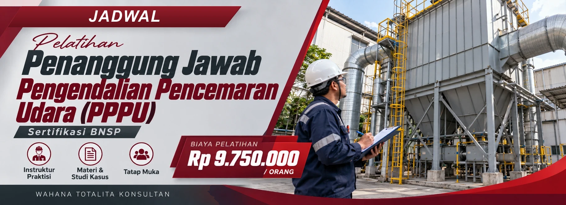 Jadwal Pelatihan Penanggung Jawab Pengendalian Pencemaran Udara (PPPU) Offline, sertifikasi Sertifikasi BNSP. Poster program dengan informasi biaya dan metode pelatihan.