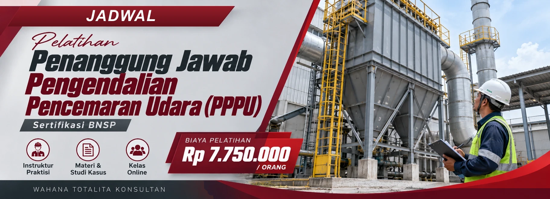 Jadwal Pelatihan Penanggung Jawab Pengendalian Pencemaran Udara (PPPU) Sertifikasi BNSP, sertifikasi Sertifikasi BNSP. Poster program dengan informasi biaya dan metode pelatihan.