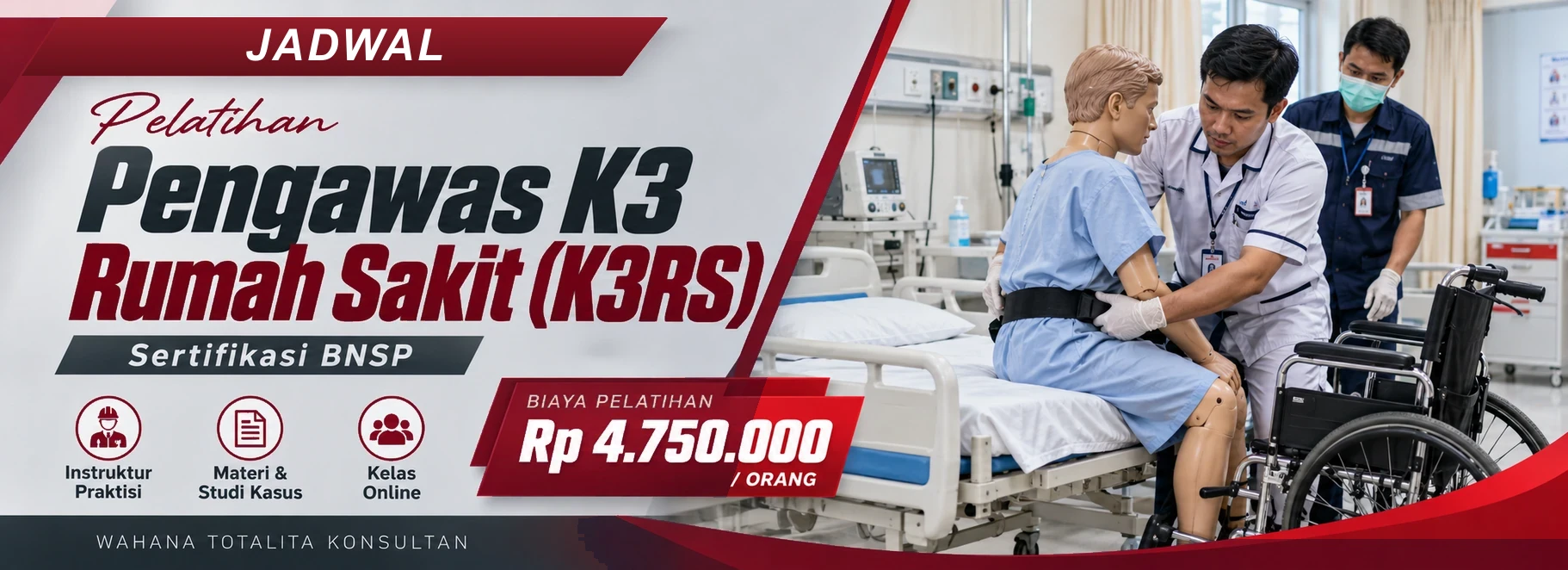 Jadwal Pelatihan Pengawas K3 Rumah Sakit (K3RS) Sertifikasi BNSP Online, sertifikasi Sertifikasi BNSP. Poster program dengan informasi biaya dan metode pelatihan.