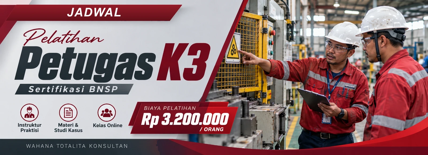 Jadwal Pelatihan Petugas K3 Sertifikasi BNSP Online, sertifikasi Sertifikasi BNSP. Poster program dengan informasi biaya dan metode pelatihan.