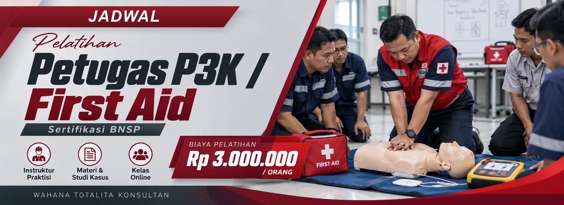 Jadwal Pelatihan Petugas P3K / First Aid Online Sertifikasi BNSP, sertifikasi Sertifikasi BNSP. Poster program dengan informasi biaya dan metode pelatihan.