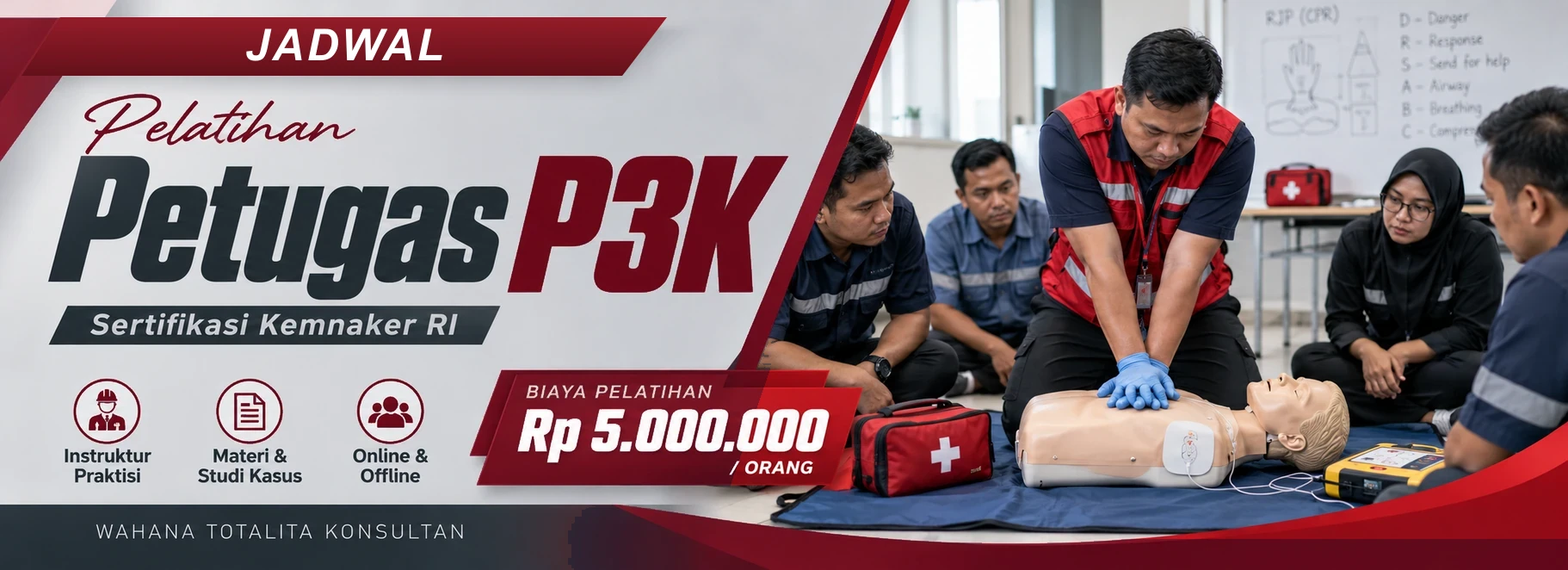 Jadwal Pelatihan Petugas P3K Sertifikasi Kemnaker RI, sertifikasi Sertifikasi KEMNAKER RI. Poster program dengan informasi biaya dan metode pelatihan.