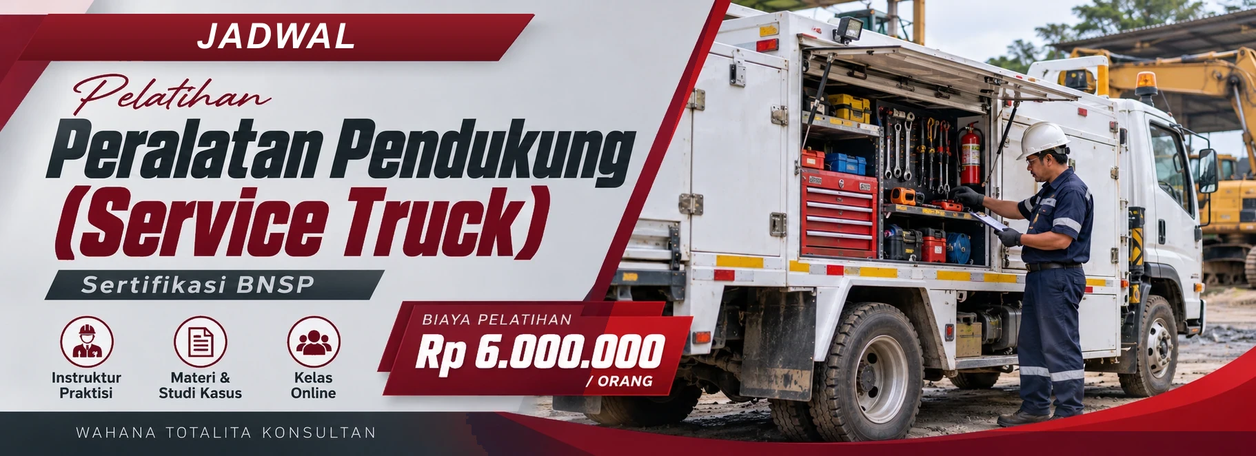 Jadwal Pelatihan & Sertifikasi Peralatan Pendukung (Service Truck) Sertifikasi BNSP, sertifikasi Sertifikasi BNSP. Poster program dengan informasi biaya dan metode pelatihan.
