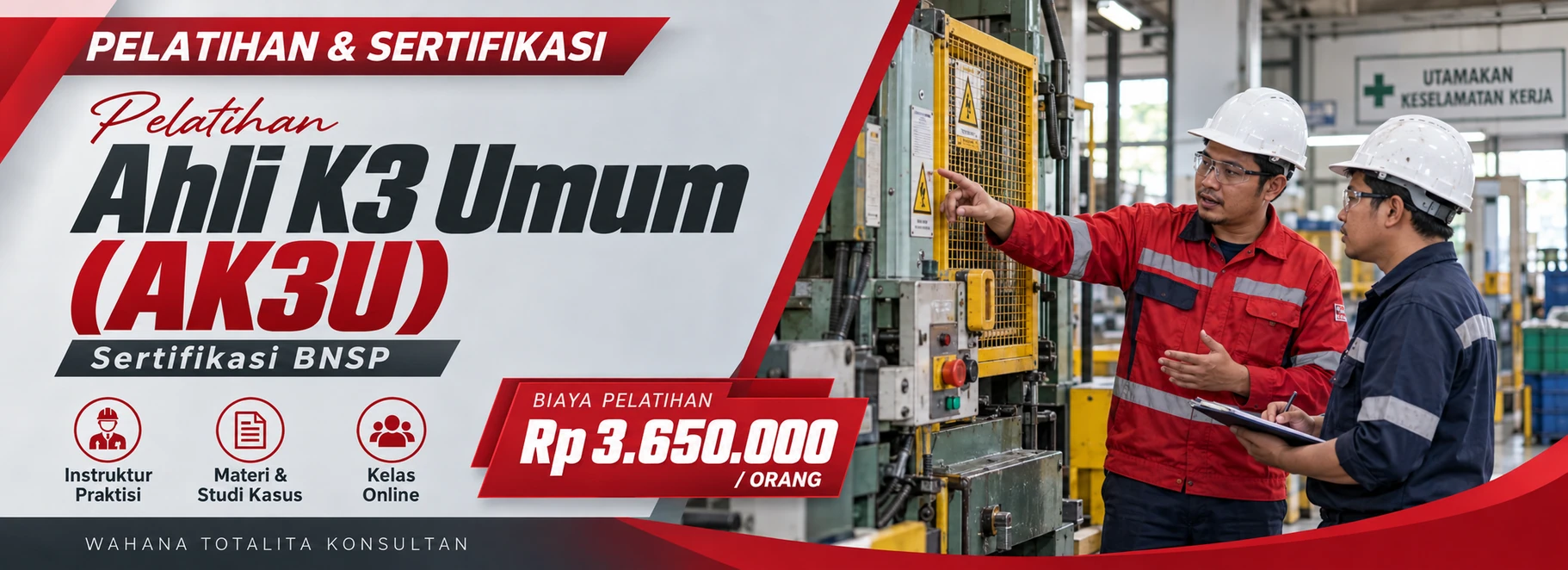 Pelatihan Pelatihan Ahli K3 Umum (AK3U) Sertifikasi BNSP Sertifikasi BNSP