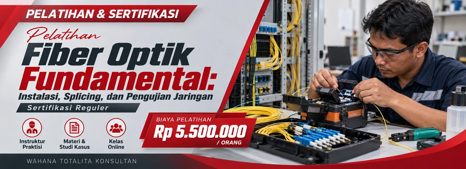 Pelatihan Pelatihan Fiber Optik Fundamental: Instalasi, Splicing, dan Pengujian Jaringan