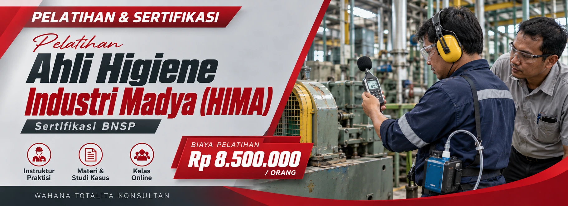 Pelatihan Pelatihan Ahli Higiene Industri Madya (HIMA) Sertifikasi BNSP