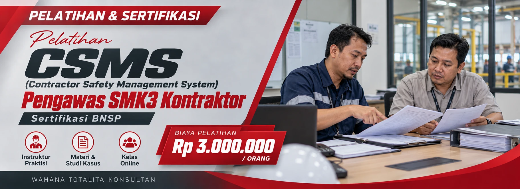 Pelatihan Pelatihan CSMS (Contractor Safety Management System) Pengawas SMK3 Kontraktor