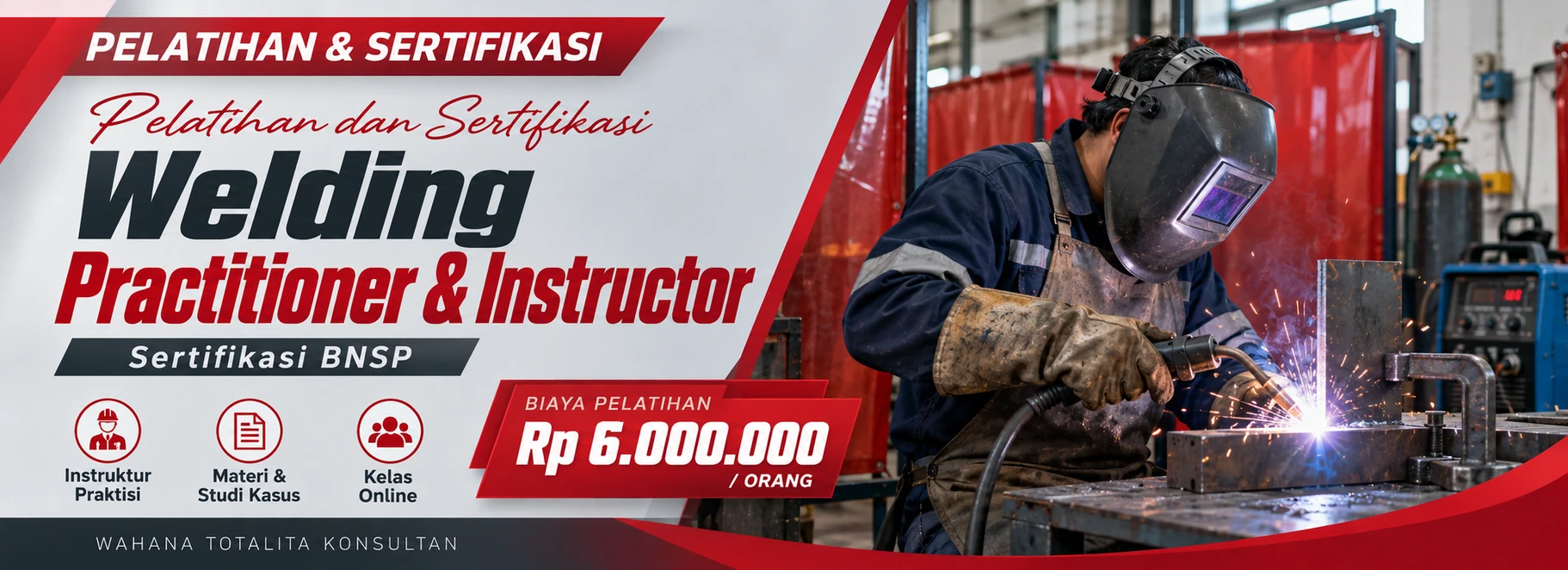 Pelatihan Pelatihan dan Sertifikasi Welding Practitioner & Instructor Sertifikasi BNSP