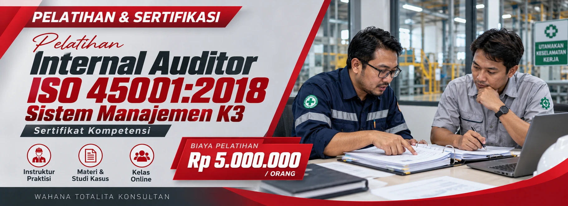 Pelatihan Pelatihan Internal Auditor ISO 45001:2018 Sistem Manajemen K3