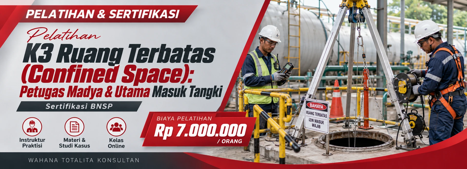 Pelatihan Pelatihan K3 Ruang Terbatas (Confined Space): Petugas Madya & Utama Masuk Tangki Sertifikasi BNSP