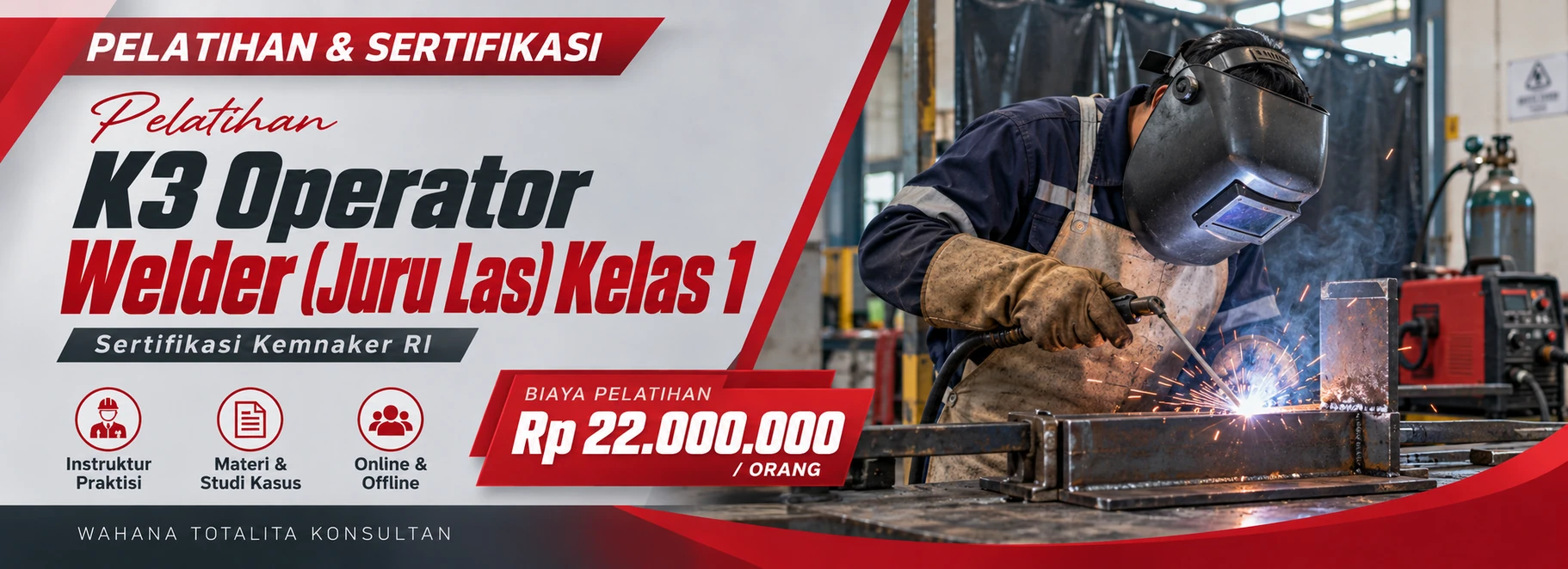 Pelatihan Pelatihan K3 Operator Welder (Juru Las) Kelas 1 Sertifikasi Kemnaker RI Sertifikasi KEMNAKER RI