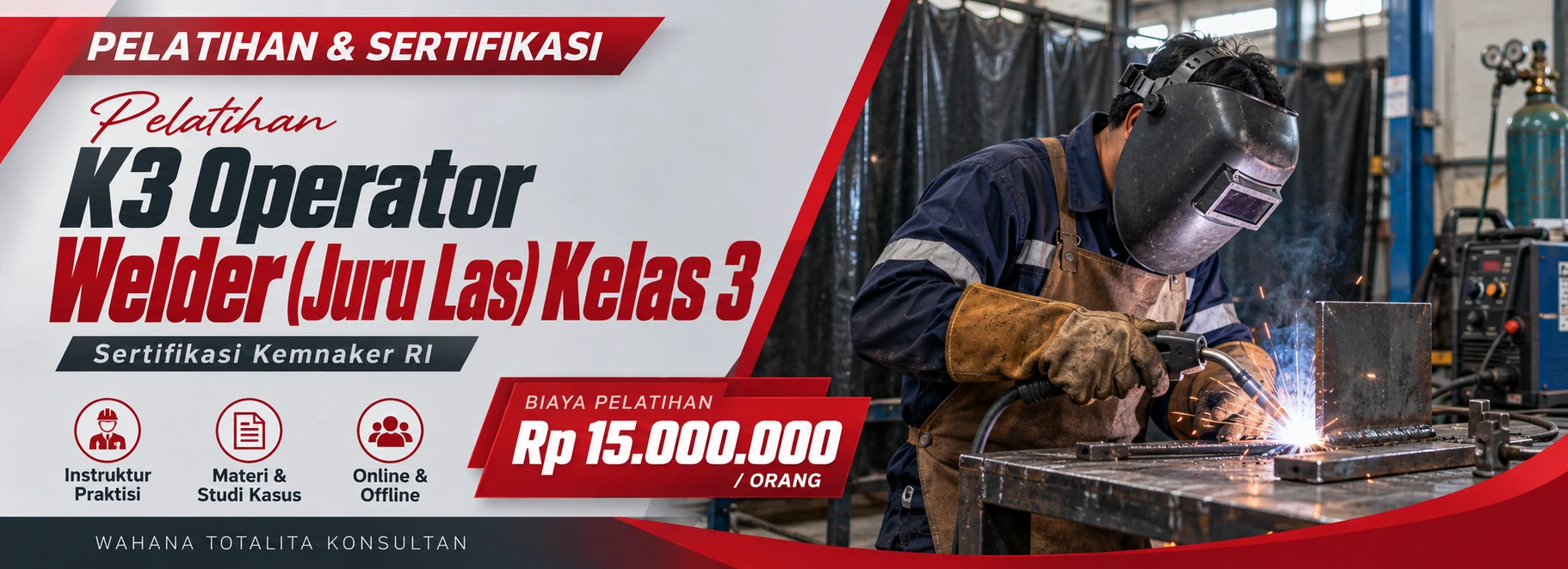Pelatihan Pelatihan K3 Operator Welder (Juru Las) Kelas 3 Sertifikasi Kemnaker RI Sertifikasi KEMNAKER RI