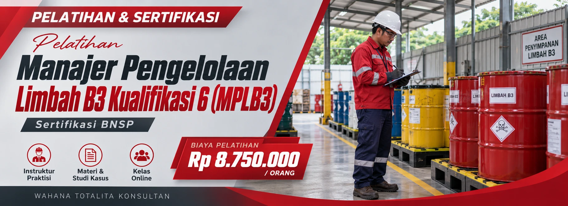 Pelatihan Pelatihan Manajer Pengelolaan Limbah B3 Kualifikasi 6 (MPLB3) Sertifikasi BNSP