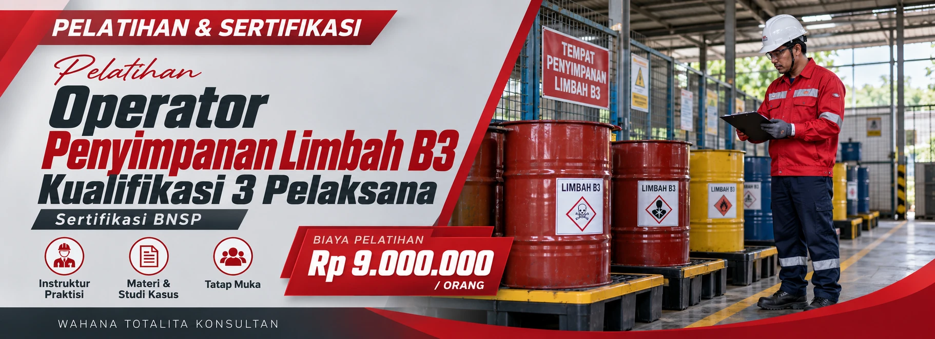 Pelatihan Pelatihan Operator Penyimpanan Limbah B3 Kualifikasi 3 Pelaksana Sertifikasi BNSP Sertifikasi BNSP