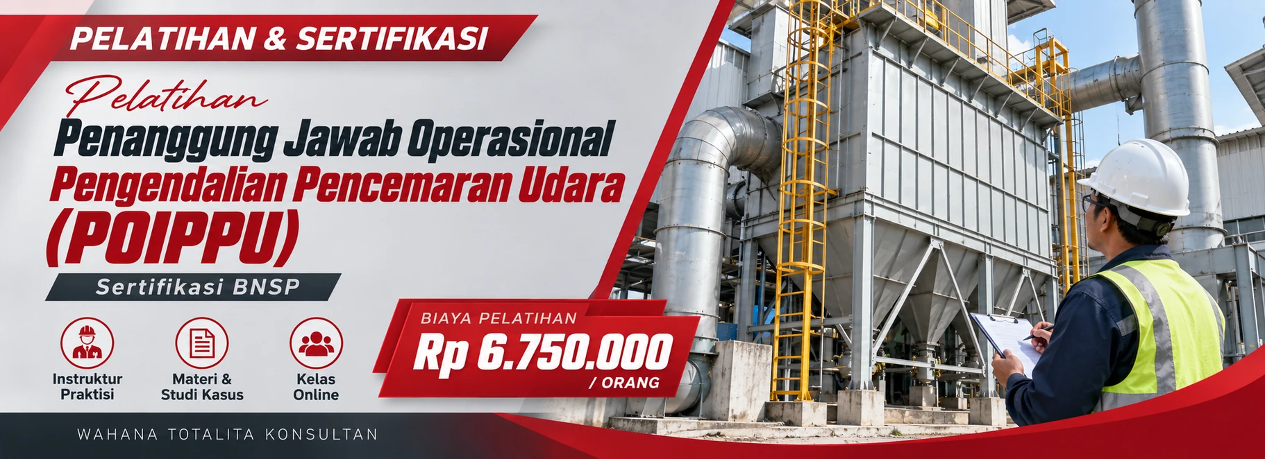Pelatihan Pelatihan Penanggung Jawab Operasional Pengendalian Pencemaran Udara (POIPPU) Sertifikasi BNSP