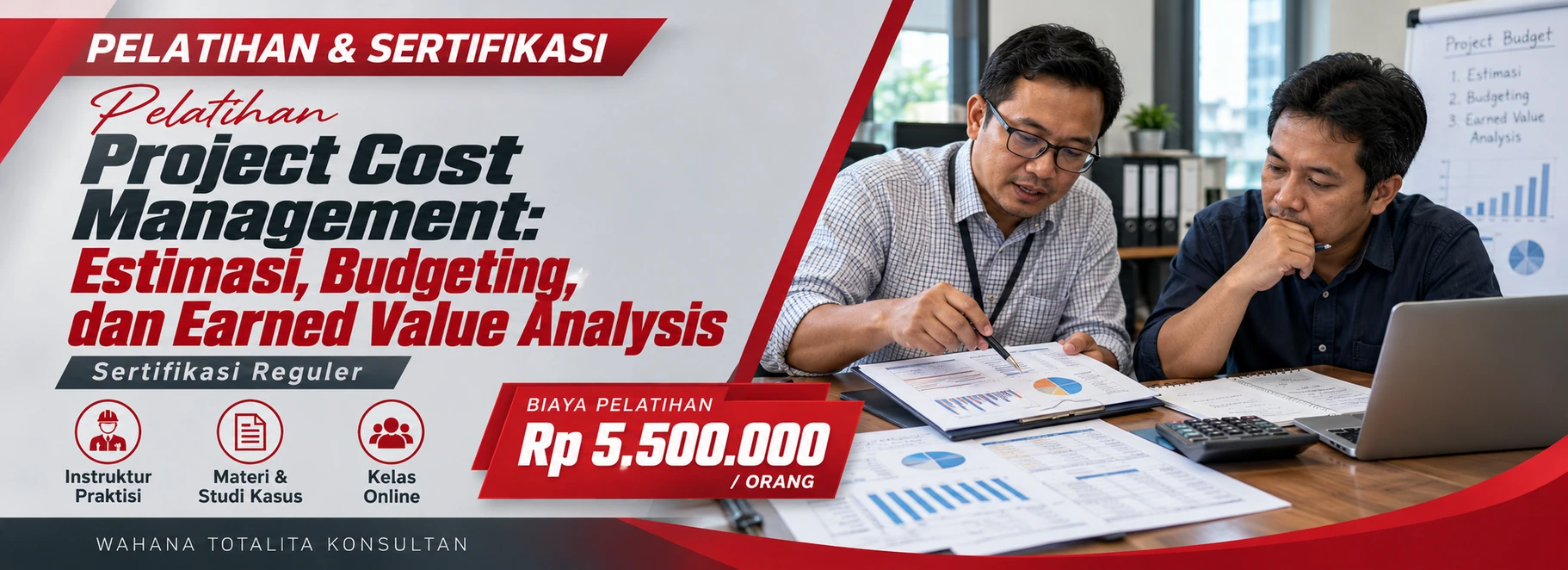 Pelatihan Pelatihan Project Cost Management: Estimasi, Budgeting, dan Earned Value Analysis
